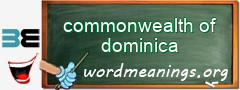WordMeaning blackboard for commonwealth of dominica